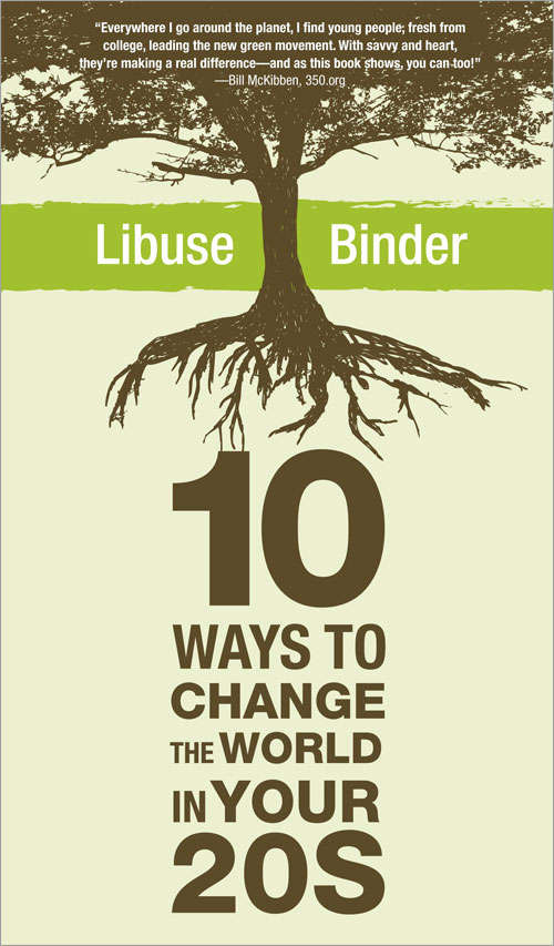 Book cover of 10 Ways to Change the World in Your 20S