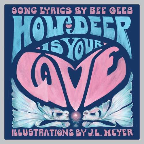 Book cover of How Deep Is Your Love: A Children's Picture Book