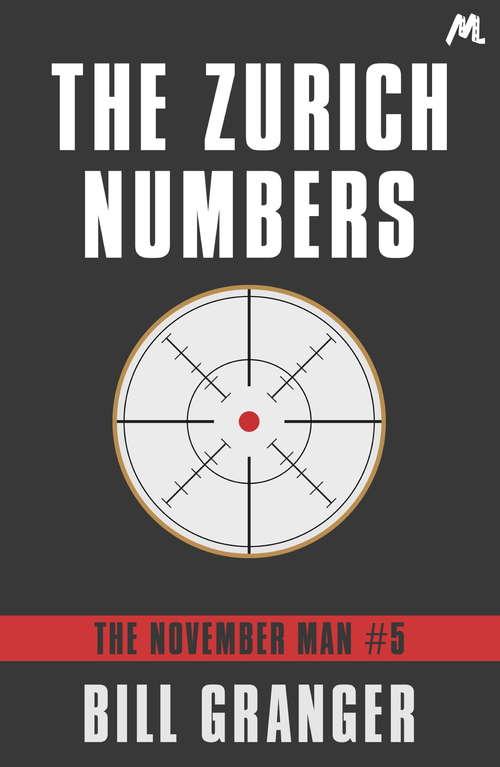 Book cover of The Zurich Numbers: The November Man Book 5 (The November Man #5)
