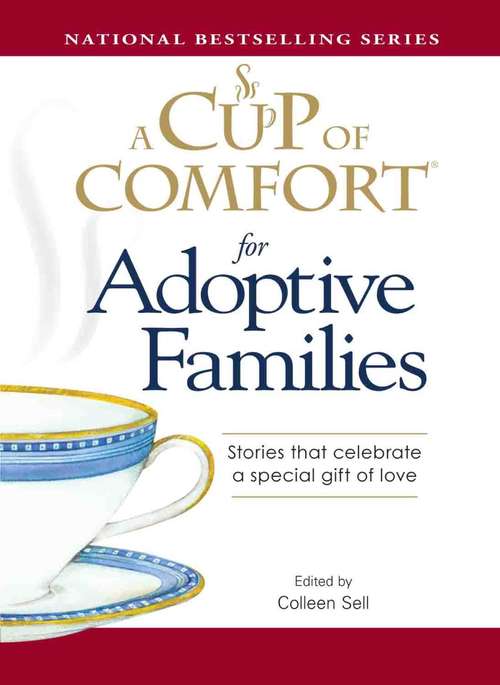 Book cover of A Cup of Comfort for Adoptive Families