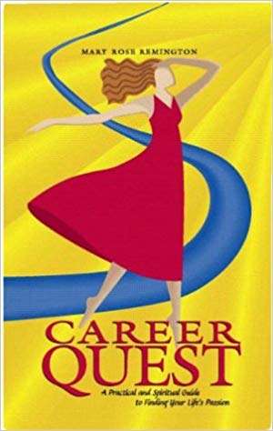 Book cover of Career Quest: A Practical and Spiritual Guide to Finding Your Life's Passion