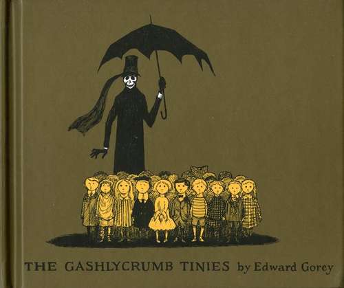 Book cover of The Gashlycrumb Tinies