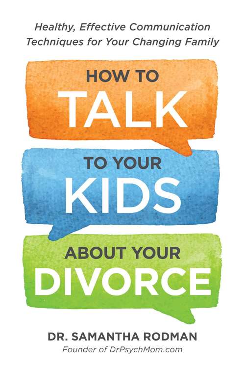 Book cover of How to Talk to Your Kids about Your Divorce