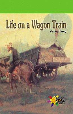 Book cover of Life on a Wagon Train