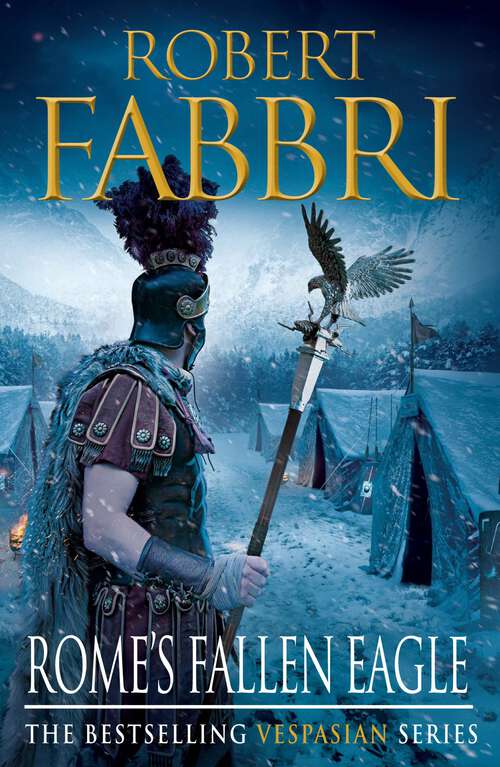 Book cover of Rome's Fallen Eagle (Vespasian #4)