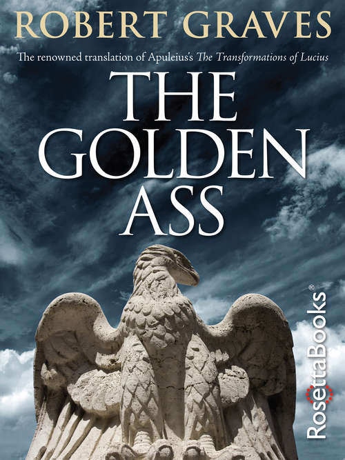 Book cover of The Golden Ass: The Transformations Of Lucius (Fsg Classics Ser.)