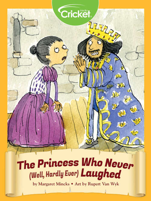 Book cover of The Princess Who Never (Well, Hardly Ever) Laughed