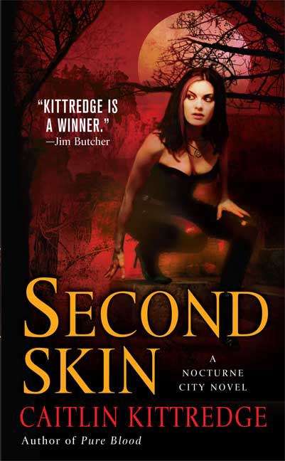 Second Skin (Nocturne City, Book #3)