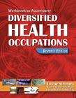 Book cover of Workbook to Accompany Diversified Health Occupations, 7th Edition
