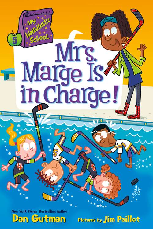 Book cover of My Weirdtastic School #5: Mrs. Marge Is in Charge! (My Weirdtastic School #5)