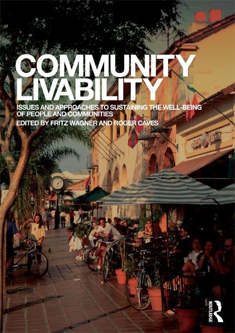 Book cover of Community Livability: Issues and Approaches to Sustaining the Well-Being of People and Communities