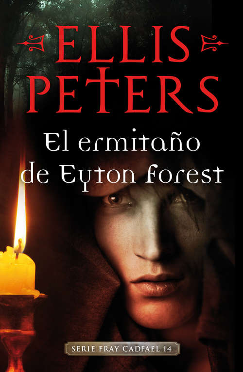 Book cover of El ermitaño de Eyton Forest (Fray Cadfael 14)
