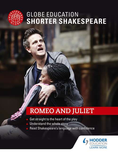 Book cover of Globe Education Shorter Shakespeare: Romeo and Juliet