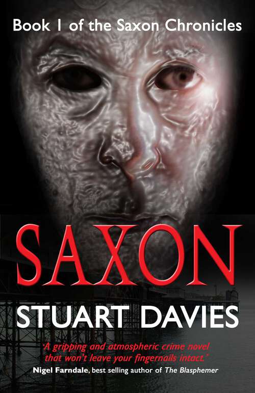 Book cover of Saxon: Book 1 of the Saxon Chronicles