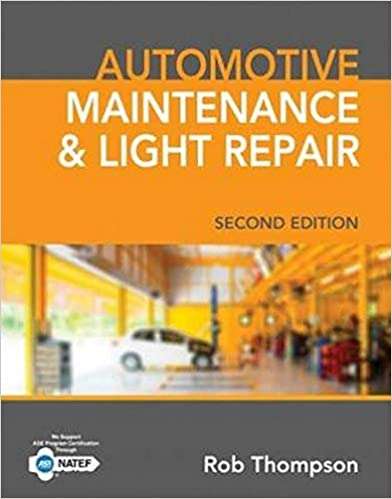 Book cover of Automotive Maintenance & Light Repair (Second Edition)