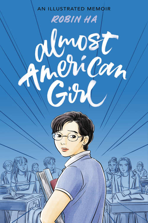 Book cover of Almost American Girl: An Illustrated Memoir