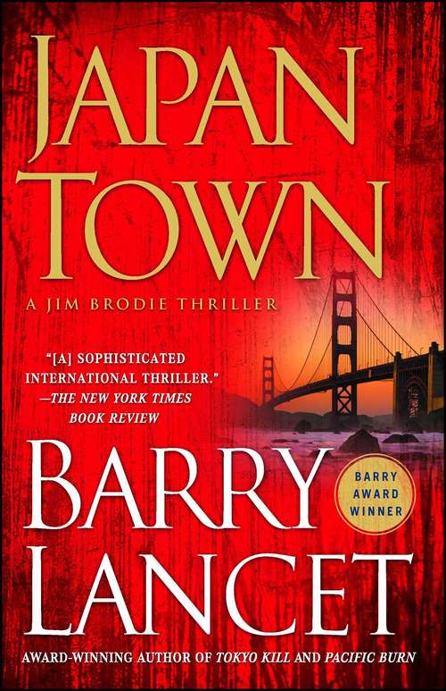 Book cover of Japantown: A Thriller (A Jim Brodie Thriller #1)