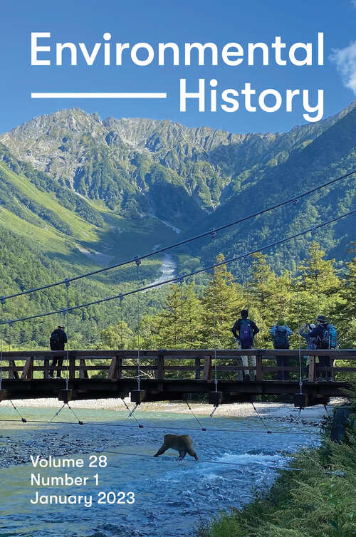 Book cover of Environmental History, volume 28 number 1 (January 2023)