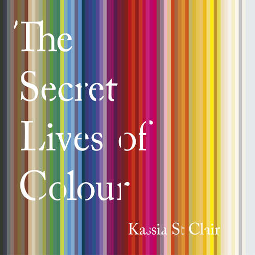 Book cover of The Secret Lives of Colour