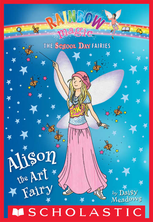 Book cover of Alison the Art Fairy (The School Day Fairies #2)