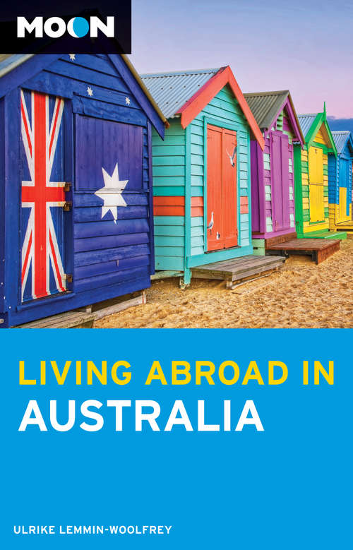 Book cover of Moon Living Abroad in Australia