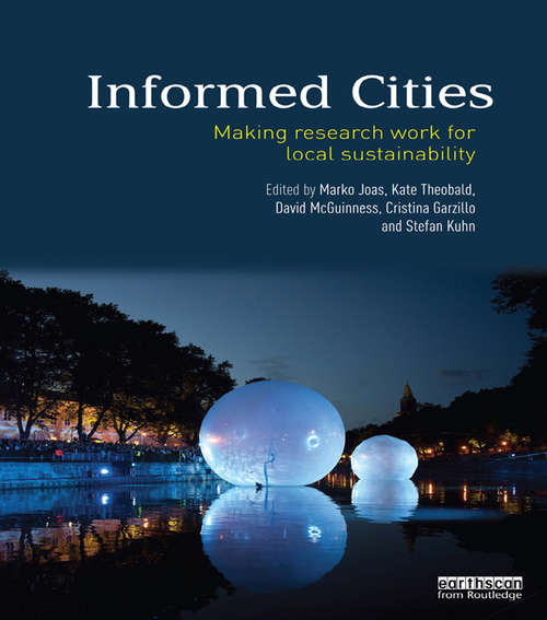 Informed Cities: Making Research Work for Local Sustainability