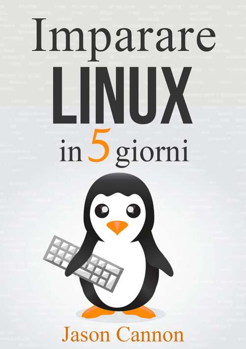 Book cover of Imparare Linux in 5 giorni