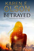 Betrayed (The Black Hat Thrillers #3)