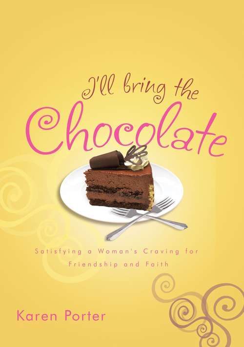 Book cover of I'll Bring the Chocolate