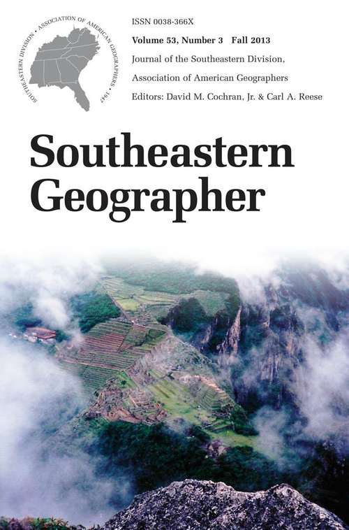 Southeastern Geographer, Volume 53, #3 (Fall #2013)