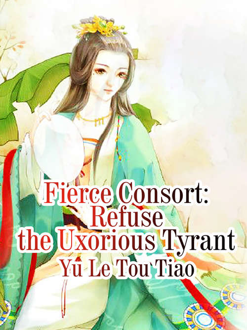 Book cover of Fierce Consort: Volume 5 (Volume 5 #5)