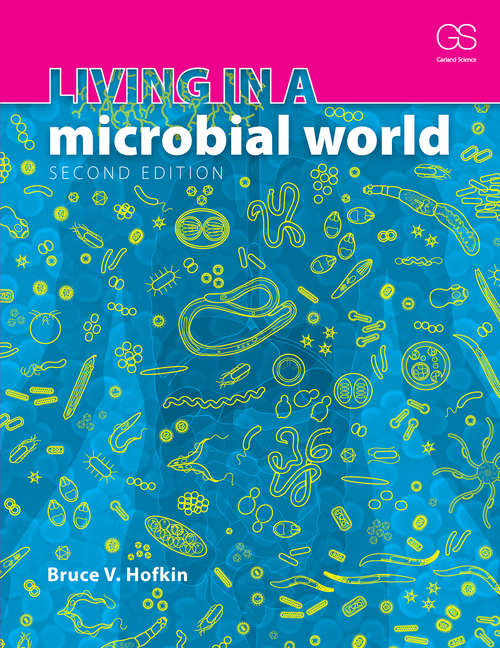 Book cover of Living in a Microbial World: Garland Science Learning System Redemption Code (2)