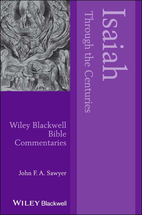 Book cover of Isaiah Through the Centuries (Wiley Blackwell Bible Commentaries)