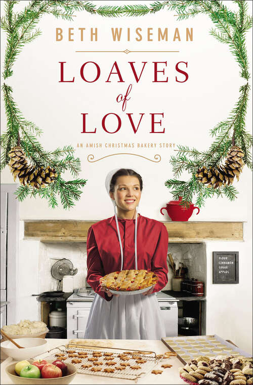 Book cover of Loaves of Love: An Amish Christmas Bakery Story (Amish Christmas Bakery Stories)