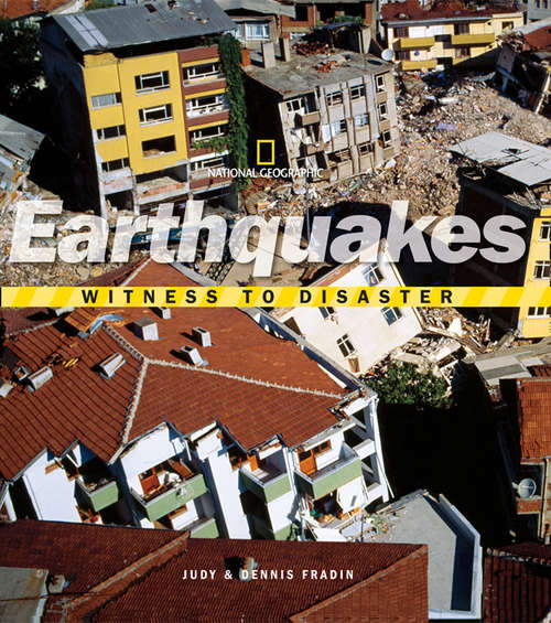 Book cover of Earthquakes: Witness to Disaster