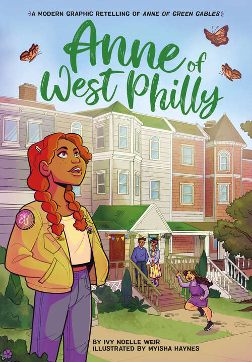 Book cover of Anne of West Philly: A Modern Graphic Retelling of Anne of Green Gables (Classic Graphic Remix)