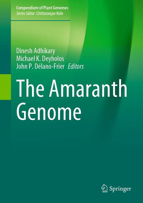 The Amaranth Genome (Compendium of Plant Genomes)