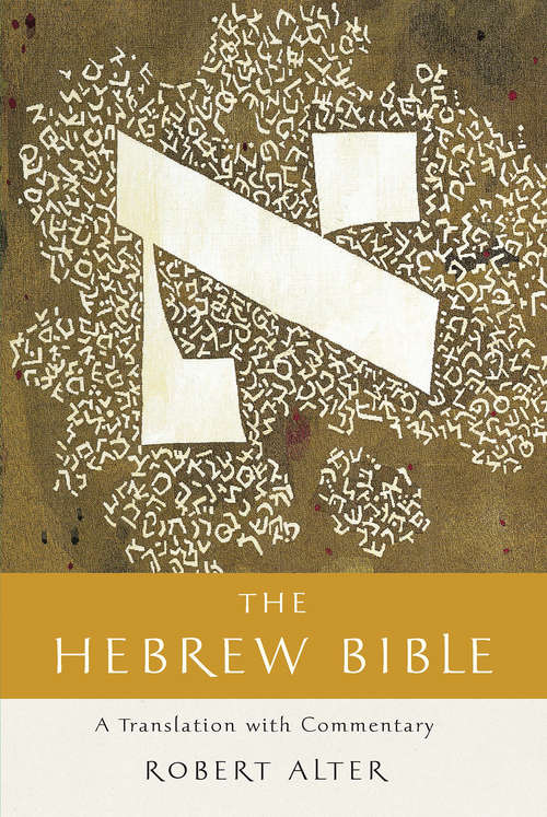 Book cover of The Hebrew Bible (Vol. Three-Volume Set): A Translation With Commentary