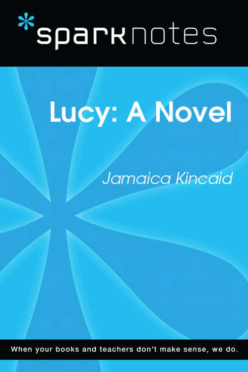 Book cover of Lucy: A Novel (SparkNotes Literature Guide Series)