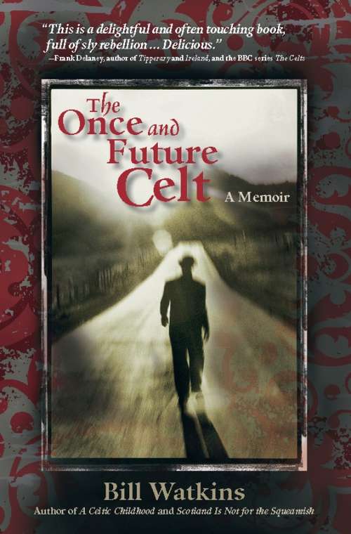 Book cover of The Once and Future Celt