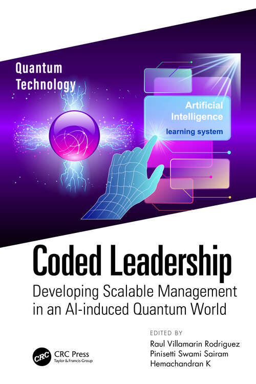 Book cover of Coded Leadership: Developing Scalable Management in an AI-induced Quantum World
