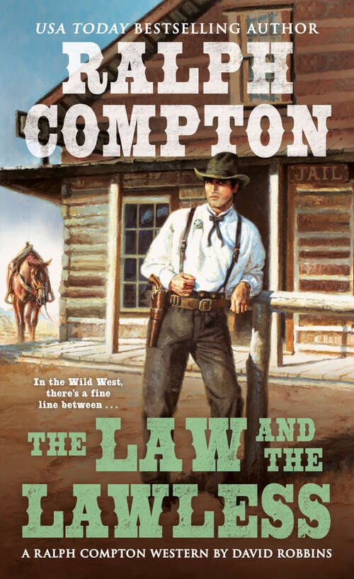 Book cover of Ralph Compton the Law and the Lawless