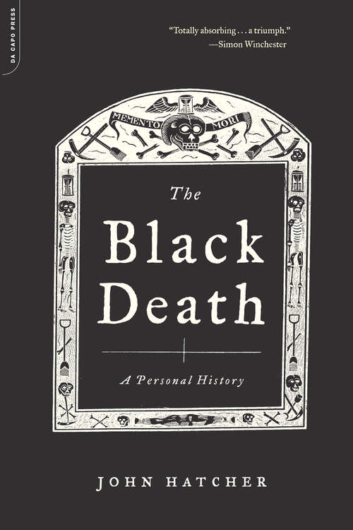 The Black Death: A Personal History