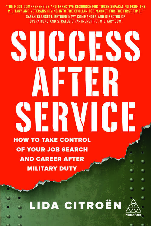 Book cover of Success After Service: How to Take Control of Your Job Search and Career After Military Duty