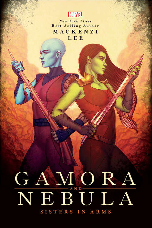 Book cover of Gamora and Nebula: Sisters in Arms (A Marvel YA Novel)