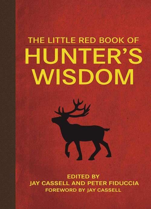 Book cover of The Little Red Book of Hunter's Wisdom (Little Red Books)