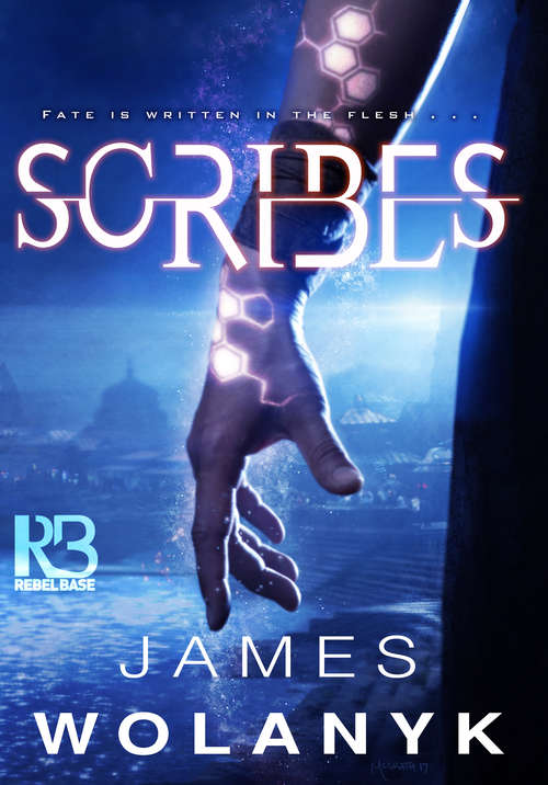 Book cover of Scribes (Not Yet Available) (The Scribe Cycle #1)