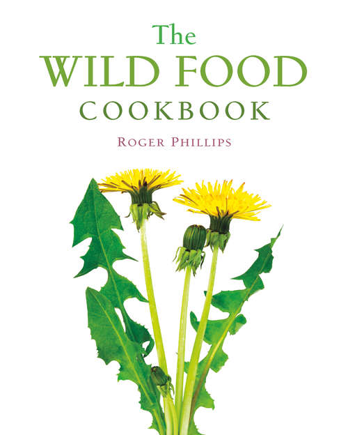 Book cover of The Wild Food Cookbook