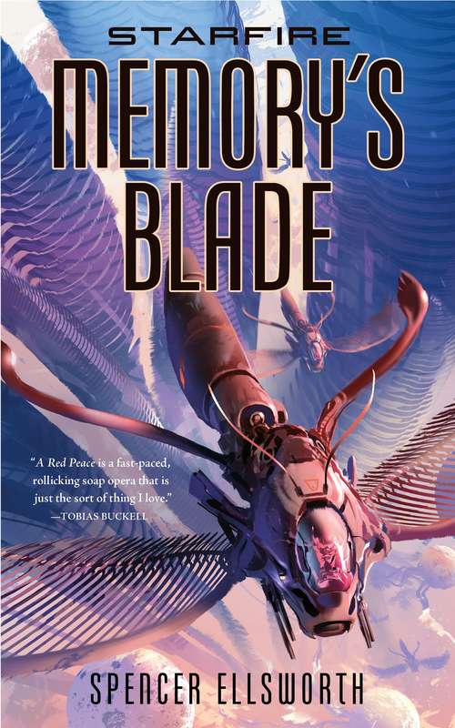 Starfire: Memory's Blade (The Starfire Trilogy #3)