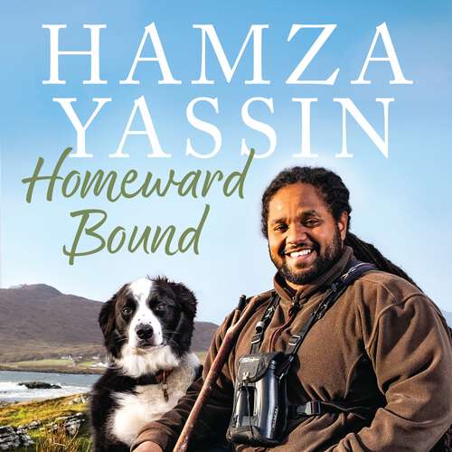 Book cover of Homeward Bound: The joy of nature and my life outdoors